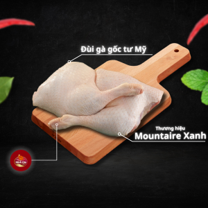 Đùi gà góc tư Mountaira Xanh - Mỹ